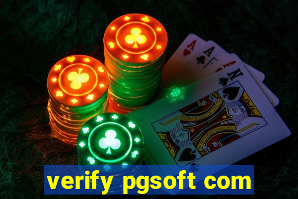 verify pgsoft com